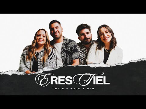 TWICE MÚSICA + Majo y Dan - Eres Fiel (Videoclip Oficial) @twicemusica @MajoyDan