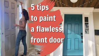 How to paint your front door: 5 tips for a flawless finish
