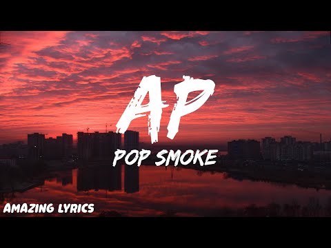 POP SMOKE - AP (Lyrics)