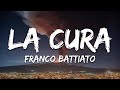 Franco Battiato - La Cura (Testo/Lyrics)