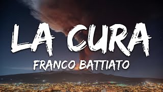 Franco Battiato - La Cura (Testo/Lyrics)