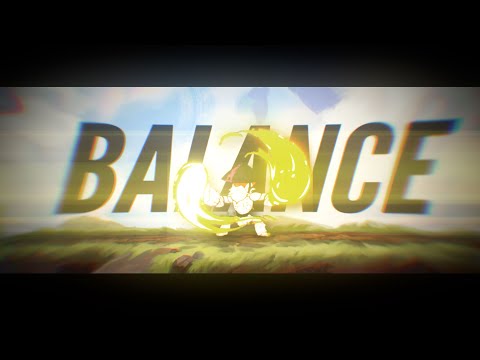 "Balance" || A LeahimL Montage