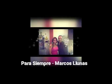 Marcos Llunas y Rommy Marcovich - Para Siempre (Audio Original)