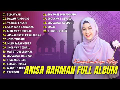 Sholawat Terbaru 2023 || Lagu Religi Anisa Rahman - Sumayyah, Dalam Rindu Ini | Full Album 2023 ||