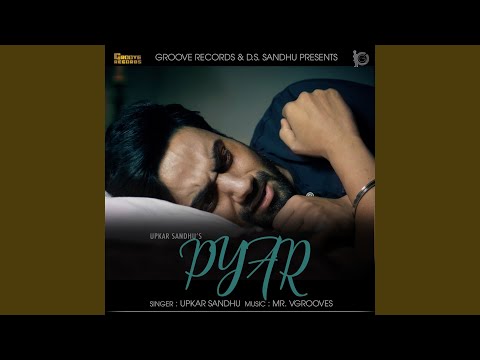 Pyar (feat. Mr. Vgrooves)