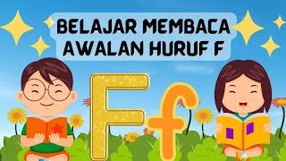 Download lagu BELAJAR MEMBACA/MENGEJA KATA AWALAN HURUF F. BELAJAR TK/SD_BELAJAR DARI RUMAH. mp3 Download lagu BELAJAR MEMBACA/MENGEJA KATA AWALAN HURUF F. BELAJAR TK/SD_BELAJAR DARI RUMAH. mp3