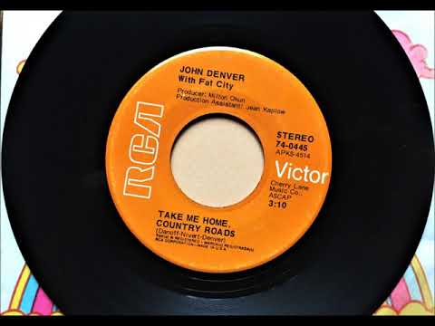 Take Me Home Country Roads , John Denver & Fat City , 1971