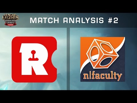 League of Legends Analysis - Reason Gaming vs. n!faculty - Game 2 - EU LCS Expansion Tournament