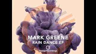 Mark Greene - Je Crois [Orange Recordings]