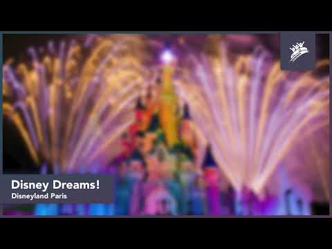 Disney Dreams! | Disneyland Paris | Theme Park Music