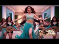Dil Mein Tera Naam Top Bollywood Item Songs 2024 Latest Hindi Punjabi Hits 2025