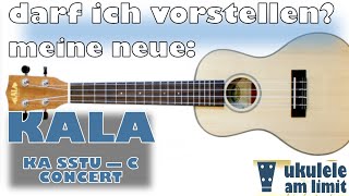 Video thumbnail for Darf ich vorstellen, meine Neue: KALA KA - SSTU -C Concert (Ukulele-Test, deutsch) by Ukulele am Limit