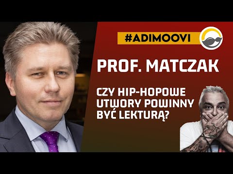 Marcin Matczak: o dobrym wychowaniu, rapie i Dirty Dancing. Na luzie o poważnych sprawach. #Adimoovi
