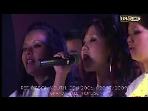 (Red Ribbon Youth Icon 2009) Grand Finale- 2006 / 2007 / 2009 Artist - Theme Song
