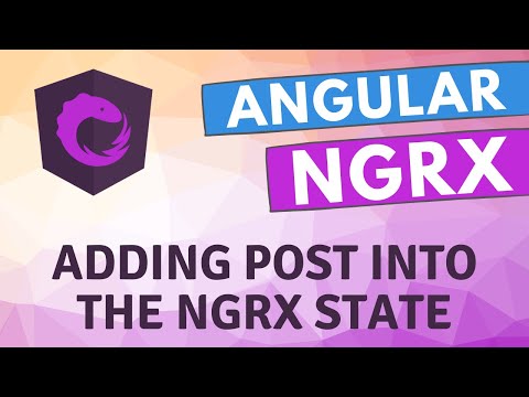 16. Adding Posts into the ngrx state submitted by the Form - Angular NGRX