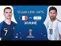 LINEUPS – FRANCE v ARGENTINA - MATCH 50 @ 2018 FIFA World Cup™