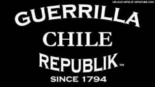 GUERRILLA  REPUBLIK  CHILE