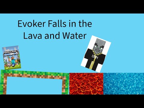 SEM S2 Short video 10 Evoker falls in the Lava and Water