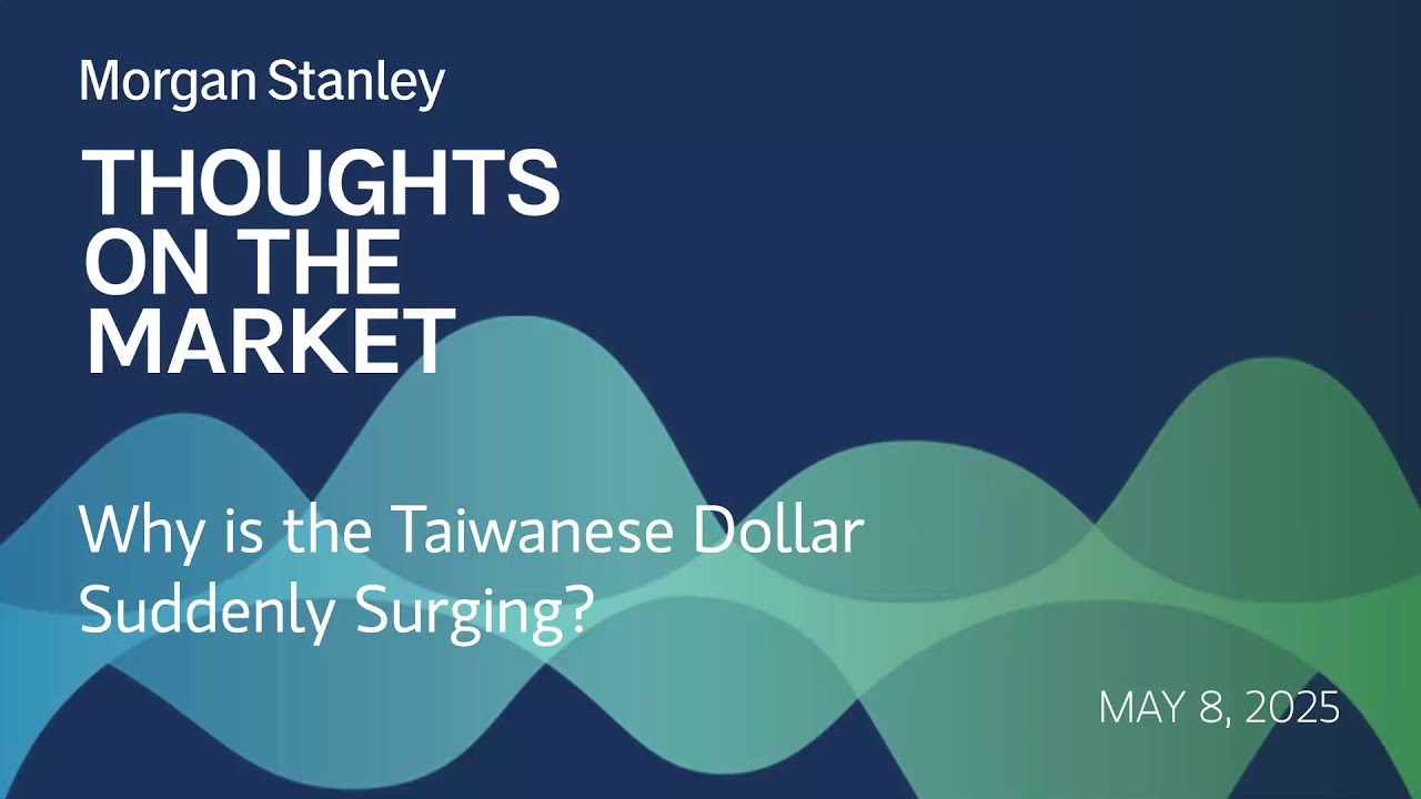 Why is the Taiwanese Dollar Suddenly Surging?