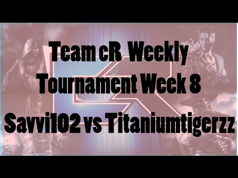 Savvi102 vs Titaniumtigerzz Team cR MKX Tournament Week 8