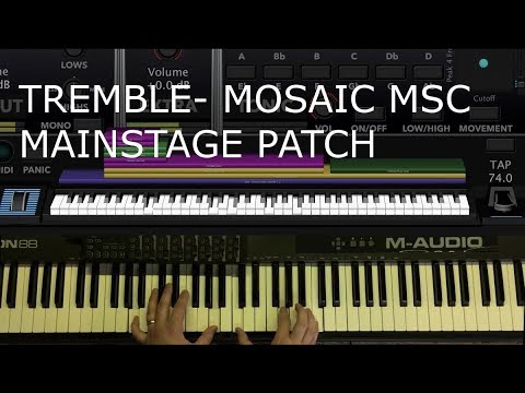 Tremble MainStage patch - Mosaic MSC worship keyboard cover