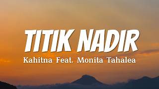 Download lagu Kahitna Feat  Monita Tahalea - Titik Nadir mp3