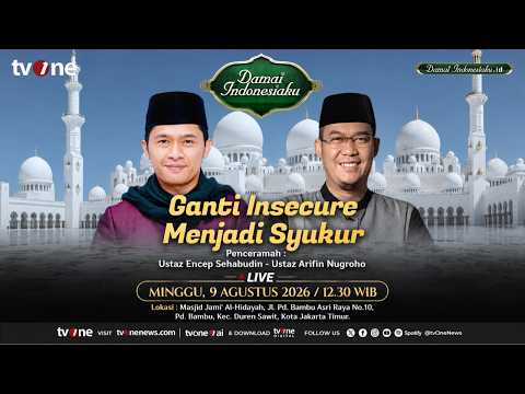 Ganti Insecure dengan syukur | Damai Indonesiaku