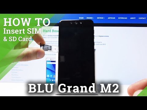 How to Insert Nano SIM and Micro SD Card into BLU Grand M2 2018