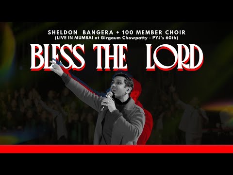 Bless the Lord - LIVE | Sheldon Bangera