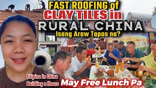 A FILIPINA IN RURAL CHINA: One-Day Clay-Tile Roof Built For Our House| Kahit 100 Years Hindi Masira 