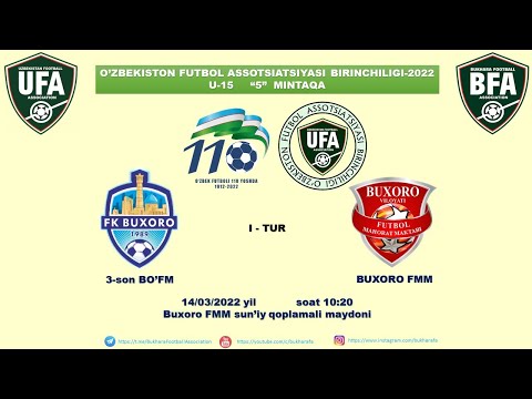 3- son BO'FM - BUXORO FMM U-15