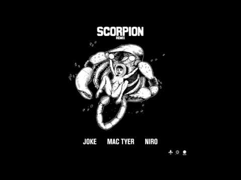 Joke - Scorpion Remix ft. Mac Tyer & Niro