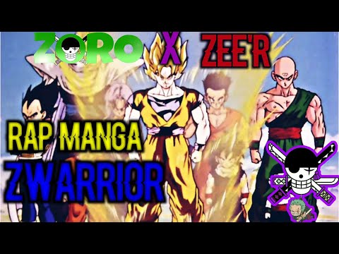 RAP MANGAS - Z WARRIOR FEAT ZEE'R - Zoro L'Frérot (prod. by King EF)