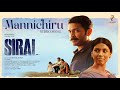 Sirai Mannichiru Video Song Vikram Prabhu L K Akshay Kumar Justin Prabhakaran Suresh R