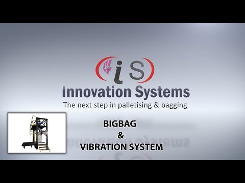 Bigbag bagging with vibration - Innovation Systems