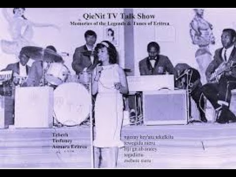 TEBEREH TESFAHUNEGN ADEY Old Tigrigna music