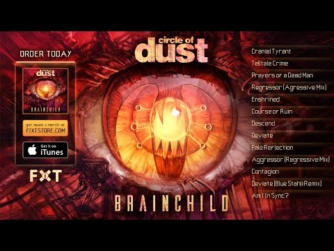 Circle of Dust - Brainchild [Album Sampler]