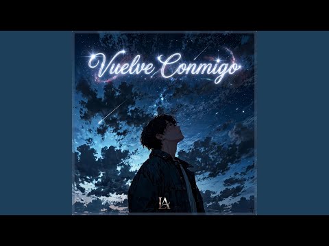 VUELVE CONMIGO