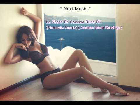 La Noche Es Calabria - (Firebeatz Remix) (Andres Bauti Mashup)
