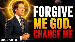 Joel Osteen 2026 🔴 Forgive Me God, Change Me ✝✴️ New Powerful Sermons Today!