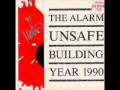 THE ALARM - UNSAFE BUILDING  1990