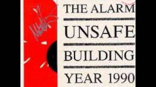 THE ALARM - UNSAFE BUILDING  1990