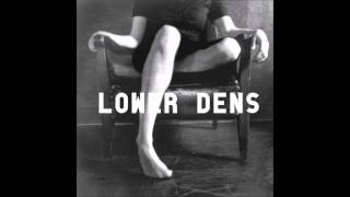 Lower Dens - Johnssong