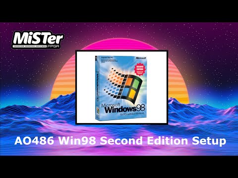 MiSTer FPGA AO486 Win98 Second Edition Setup