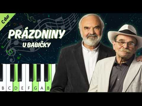 Prázdniny u babičky - Zdeněk Svěrák · Jaroslav Uhlíř (piano tutorial | noty | MIDI | české písničky)