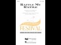 Rattle My Rattle (2-Part Choir) - Arranged by Susan Brumfield