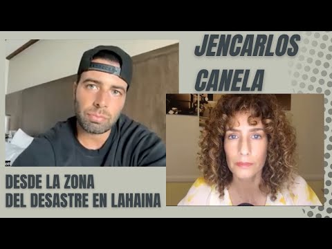Jencarlos Canela nos cuenta su experiencia desde la zona del desastre en Lahiana, Maui.