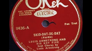 Louis Armstrong and His Hot Five: Skid-Dat-De-Dat 1926