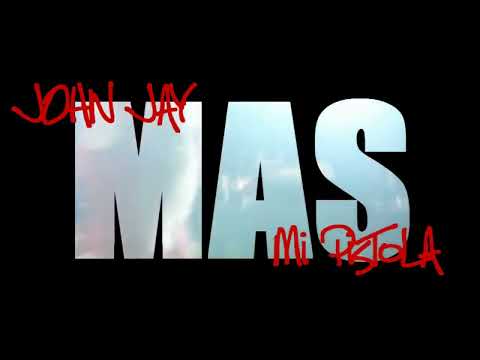 John Jay - Mi Pistola (Official Video) M.A.S