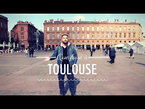 Que faire à Toulouse ?